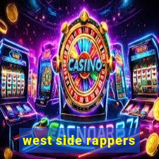 west side rappers